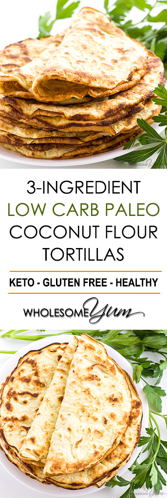 Low Carb Paleo Tortillas Recipe with Coconut Flour (3 Ingredients) - If you're looking for easy coconut flour recipes, try paleo low carb tortillas with coconut flour. Make these keto paleo coconut wraps w/just 3 ingredients!