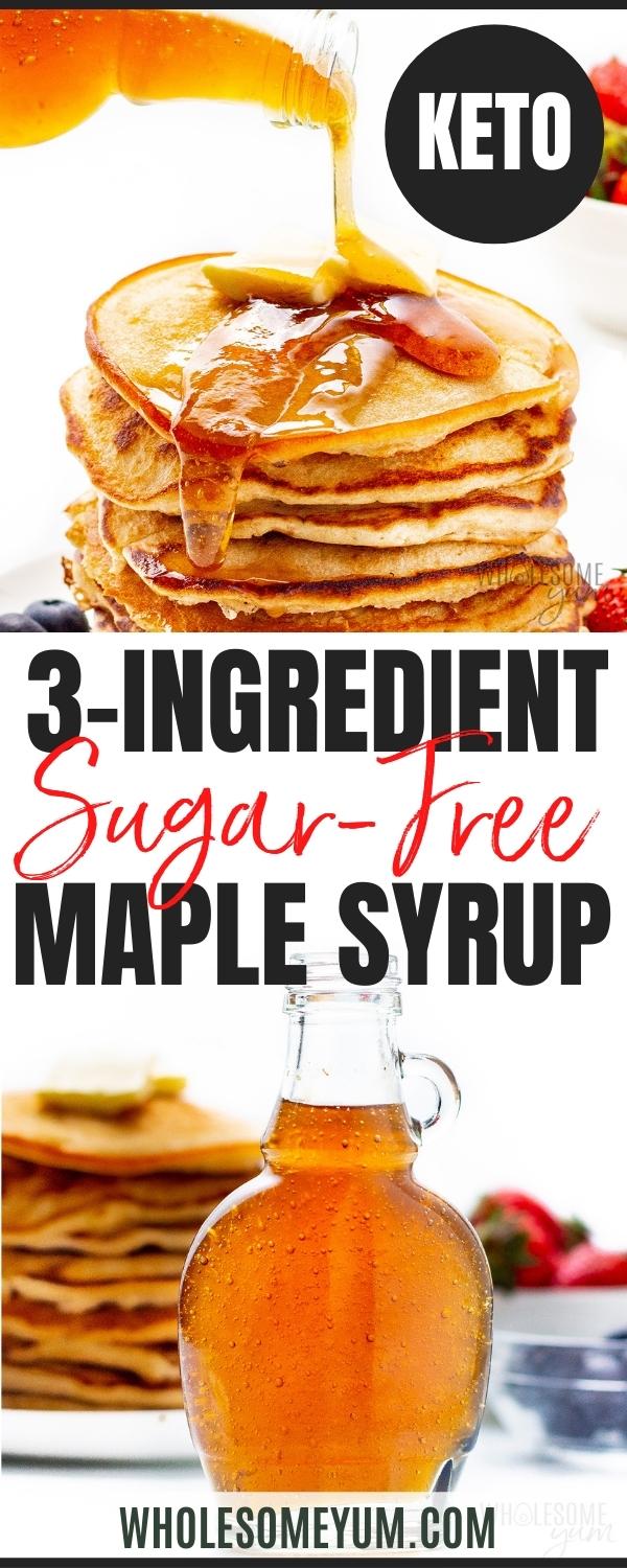 Sugar-free maple syrup recipe pin.
