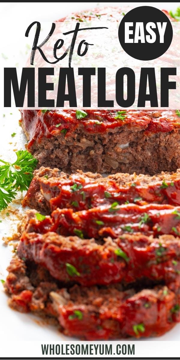 Keto meatloaf recipe pin.