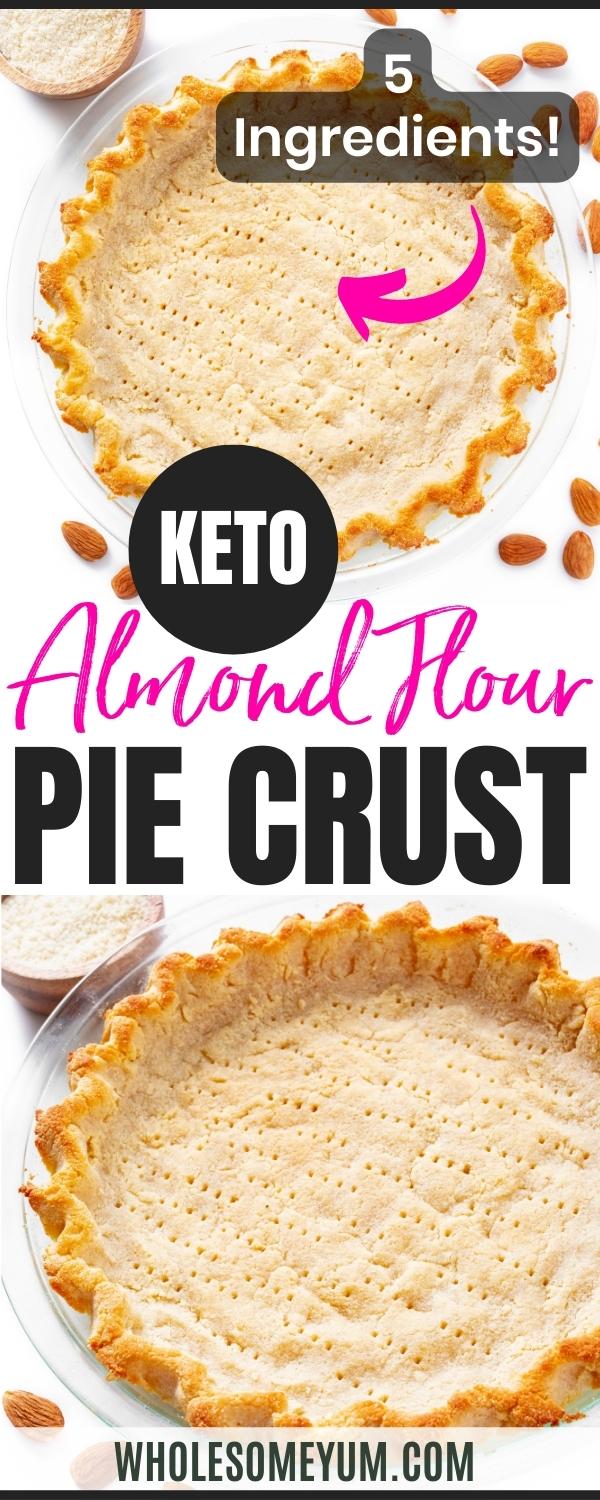 Almond flour pie crust recipe pin.