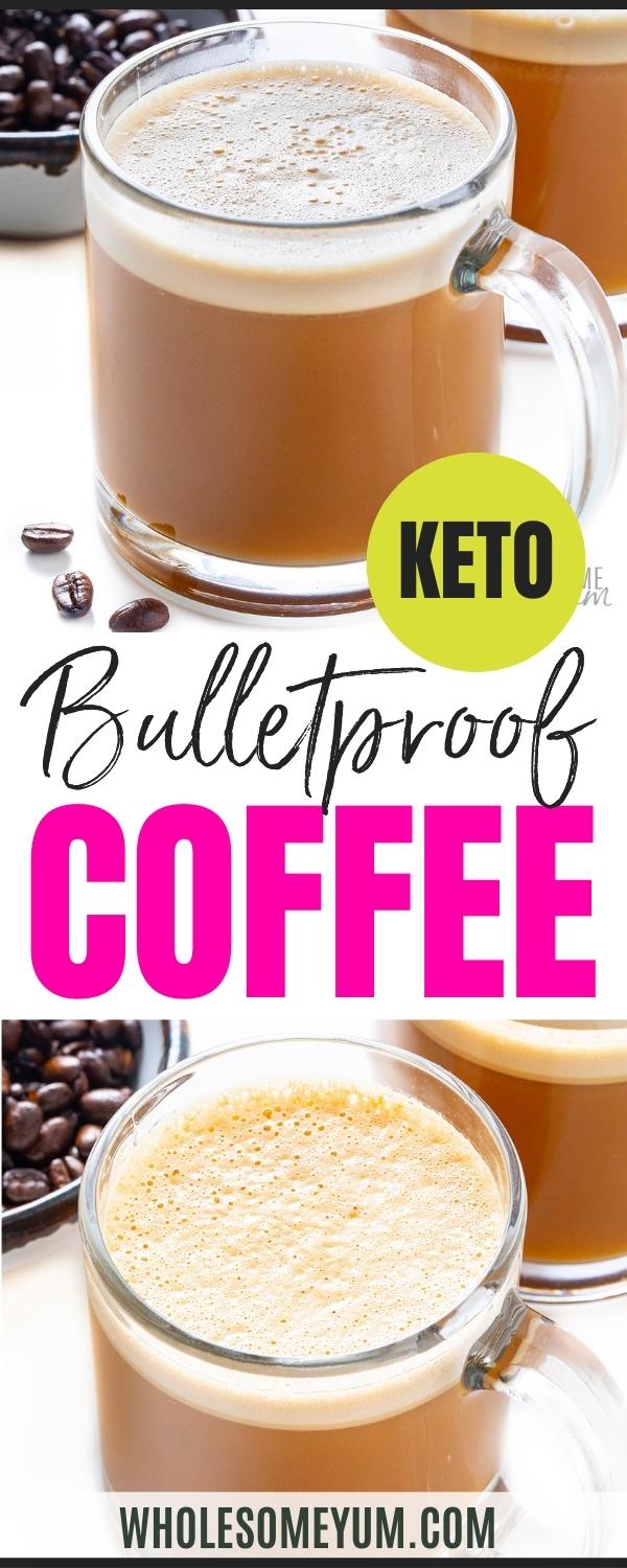 Bulletproof coffee recipe pin.