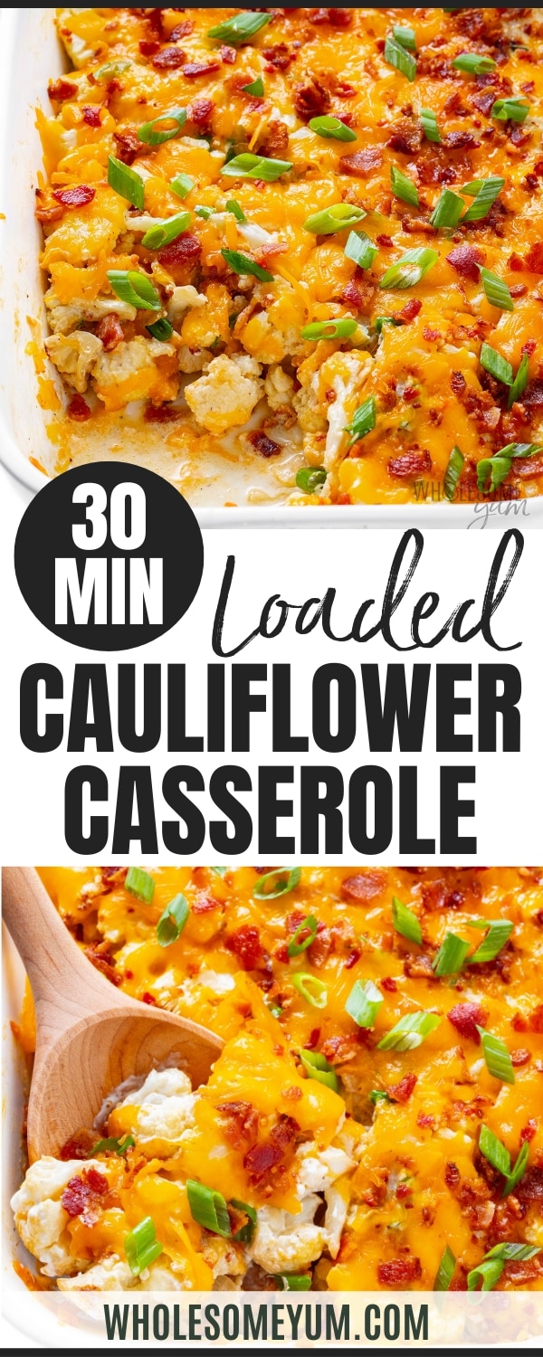 Loaded cauliflower casserole recipe pin.