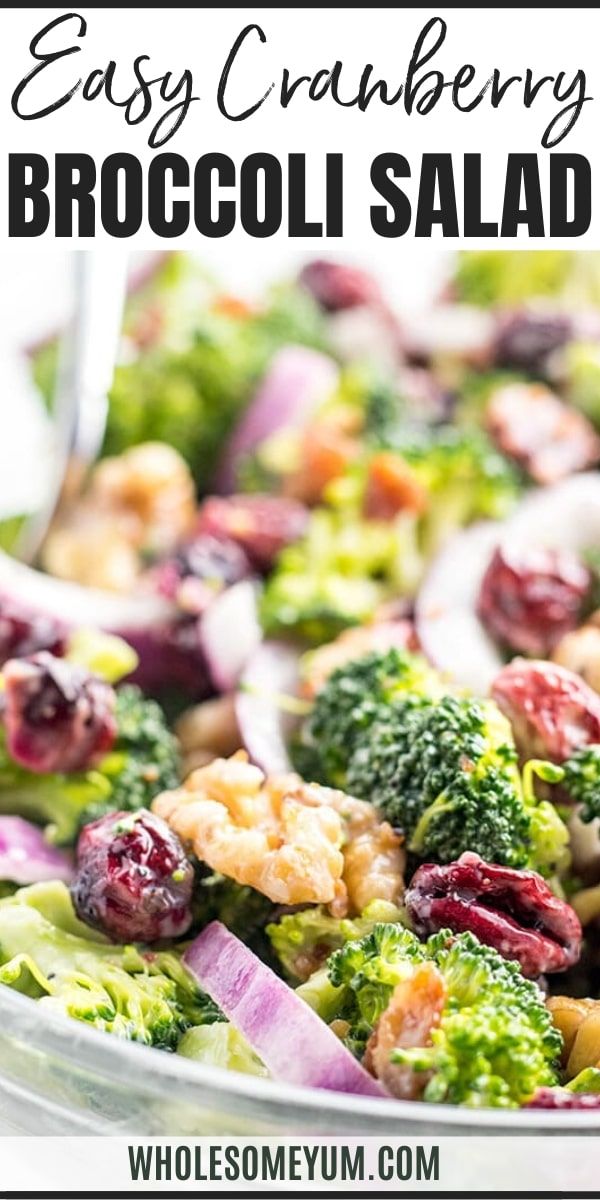 Easy Broccoli Cranberry Salad Recipe with Bacon and Walnuts - Pinterest Image