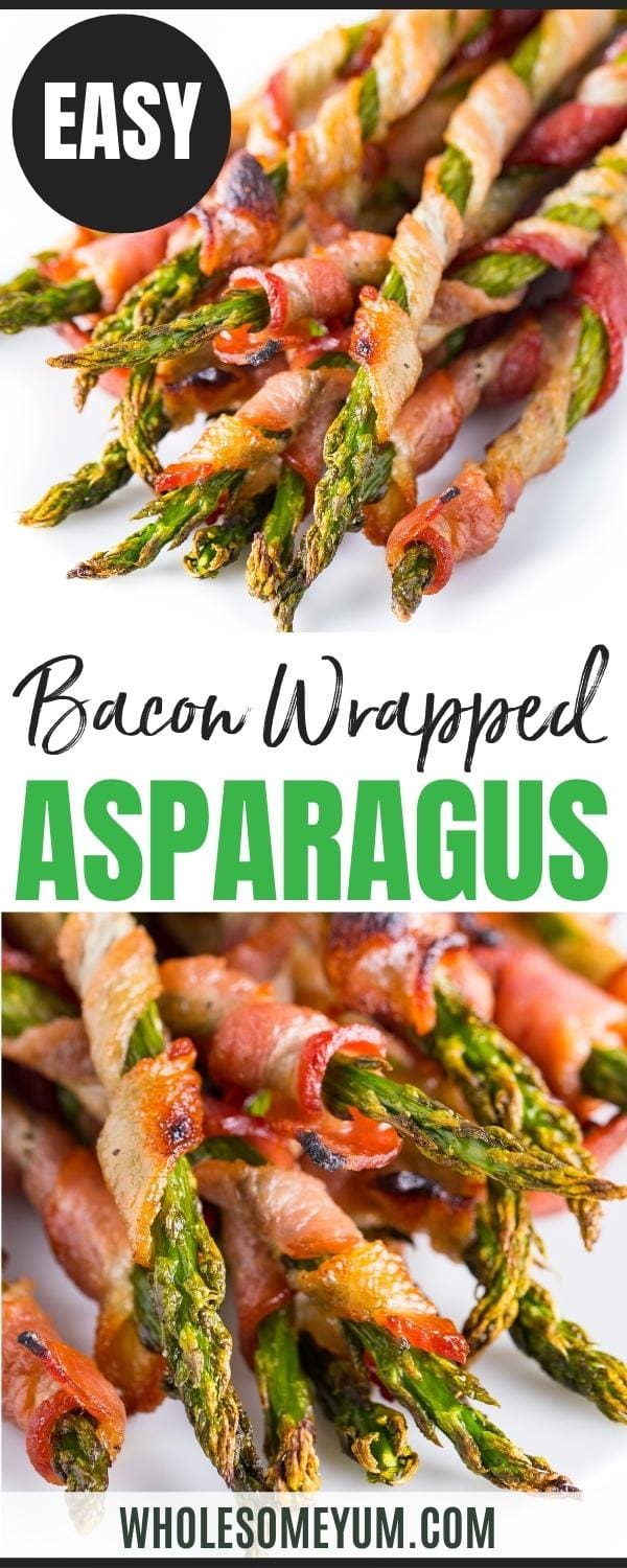 Bacon wrapped asparagus recipe pin.