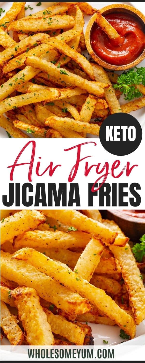 How to make jicama fries in the air fryer - recipe pin.