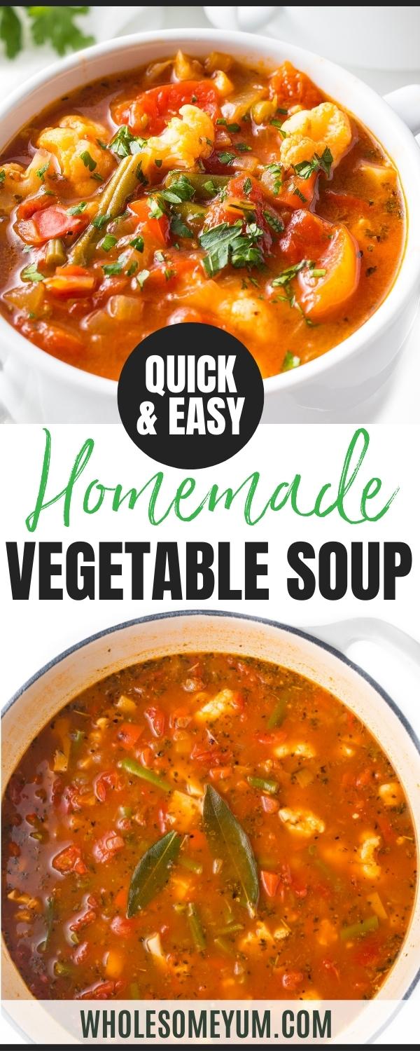 Homemade vegetable soup recipe pin.