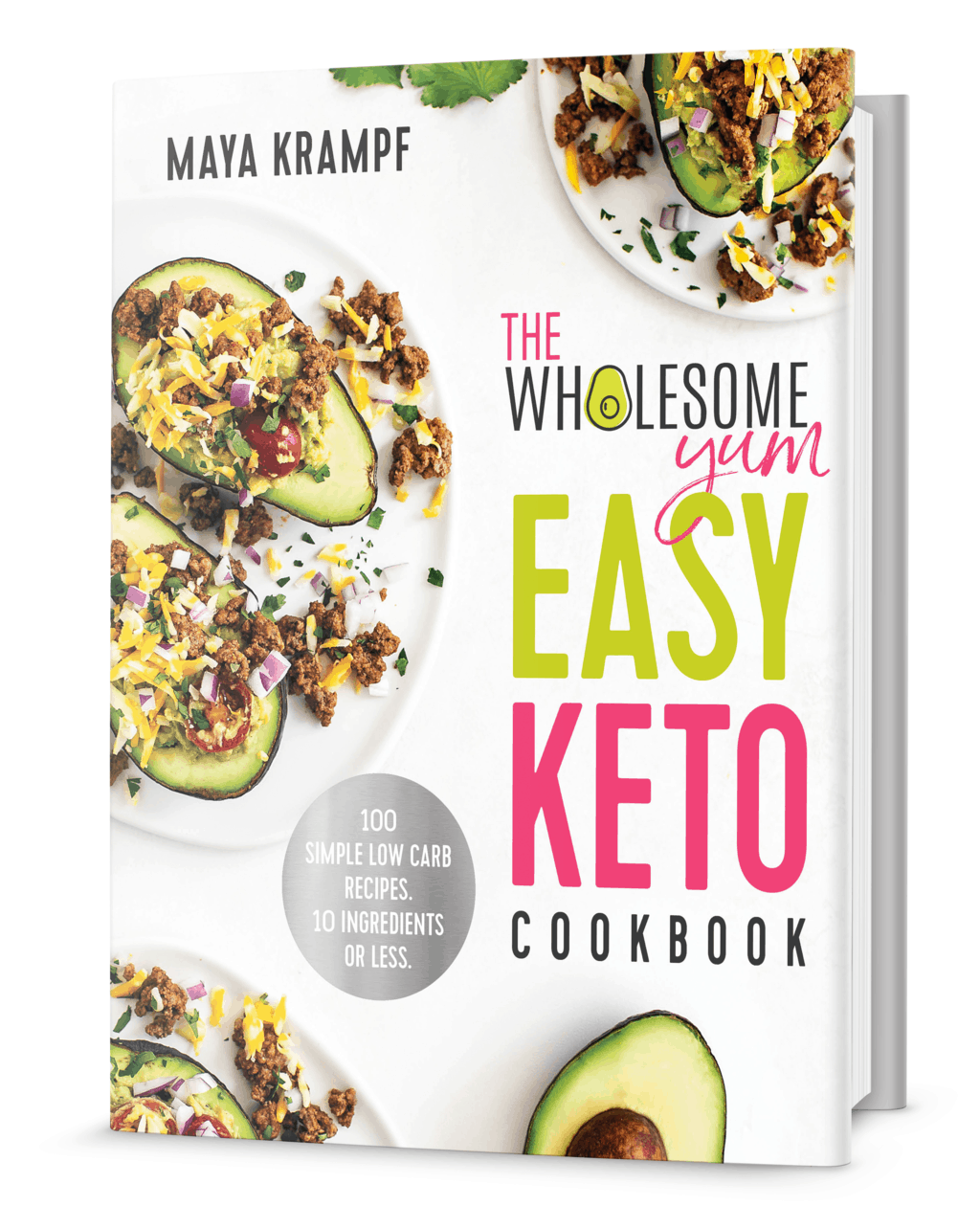 The Wholesome Yum Easy Keto Cookbook Wholesome Yum