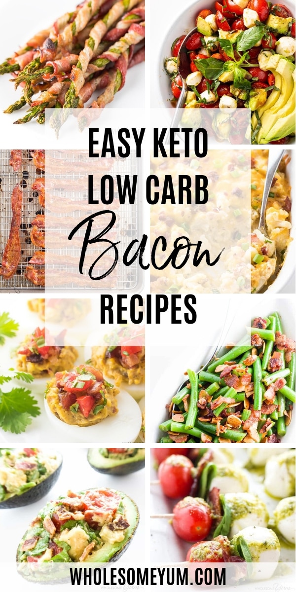 These low carb bacon recipes are satisfying and delicious. You'll find all kinds of keto bacon recipes, from appetizers and salads to main dishes and side dishes.