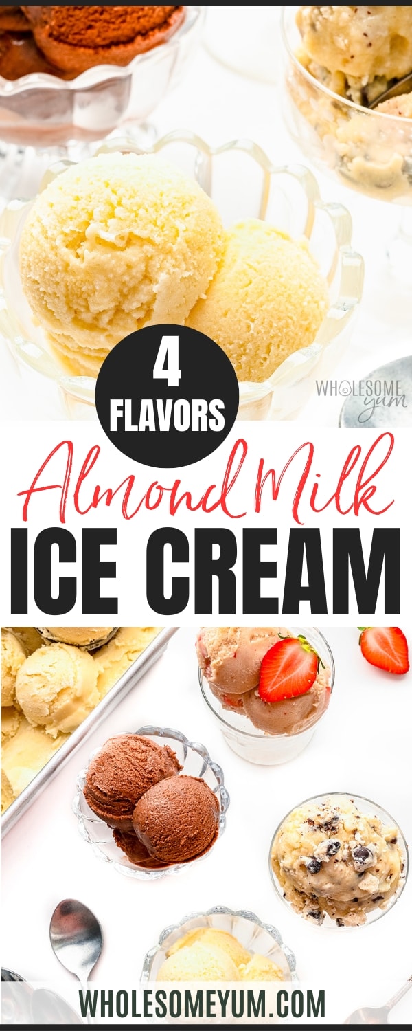 Almond milk ice cream recipe pin.