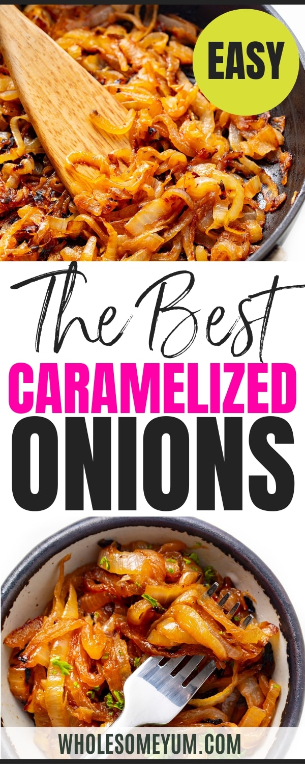 How to caramelize onions - pin graphic.