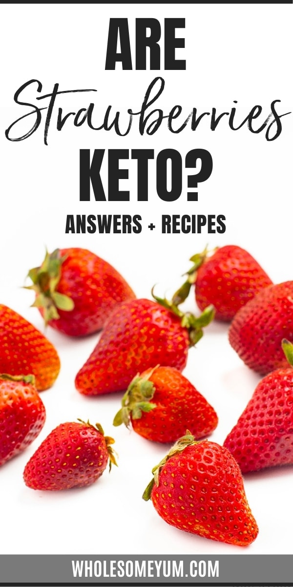 Are strawberries keto? How many carbs in strawberries? Learn all the answers here, plus tasty recipes to enjoy the flavor of this fruit.