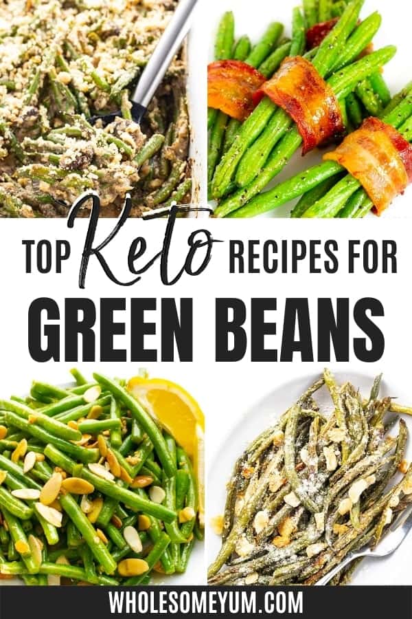 Are green beans keto? And how many carbs in green beans? This guide answers all those questions, and includes mouthwatering green bean recipes.