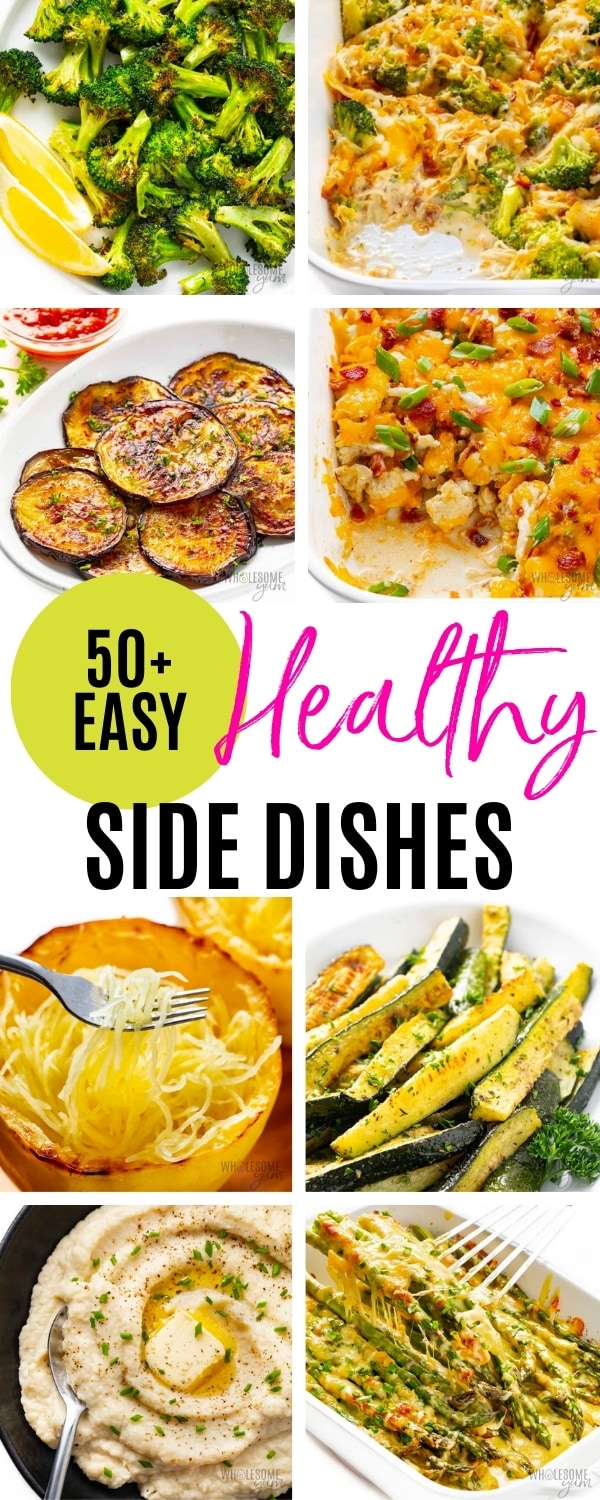 Easy healthy side dishes collage.