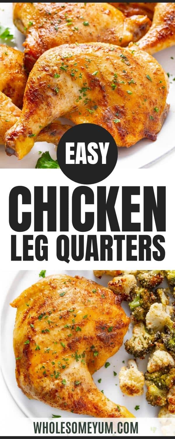 Roasted chicken leg quarters recipe pin.