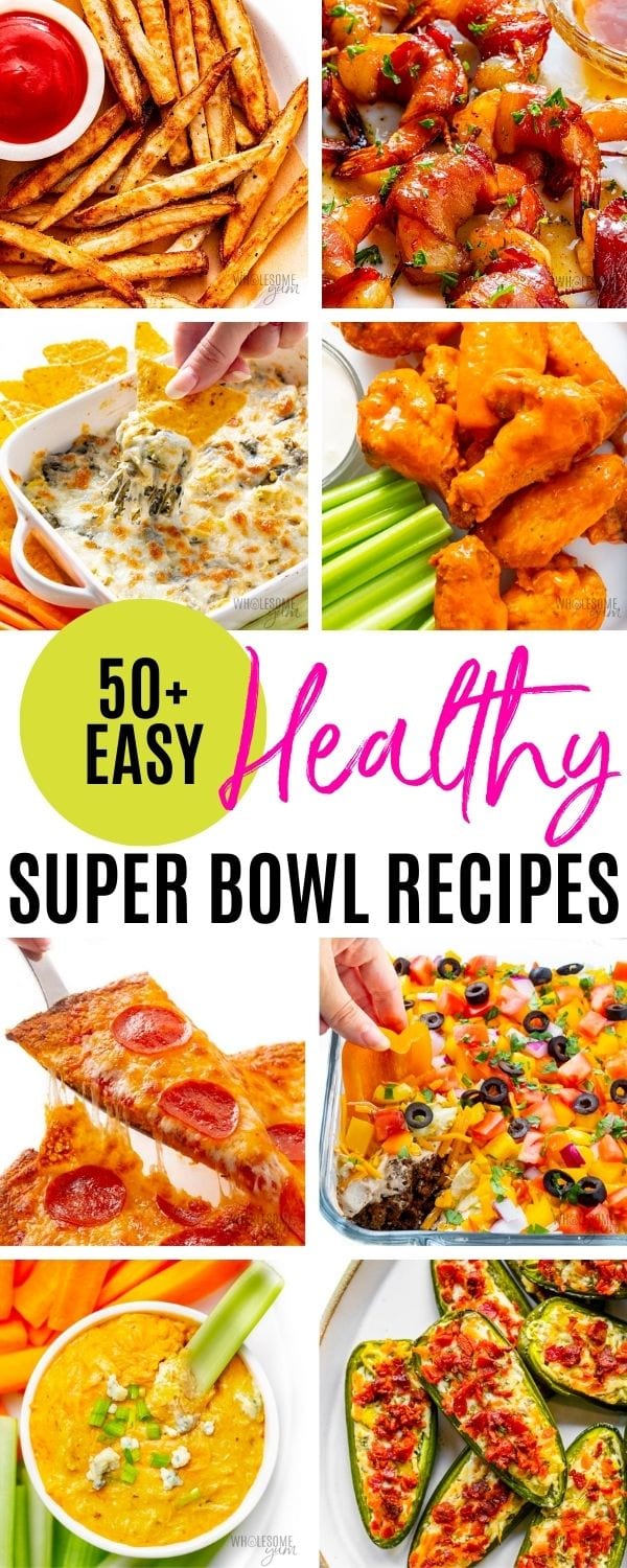 Healthy super bowl recipes collage pin.
