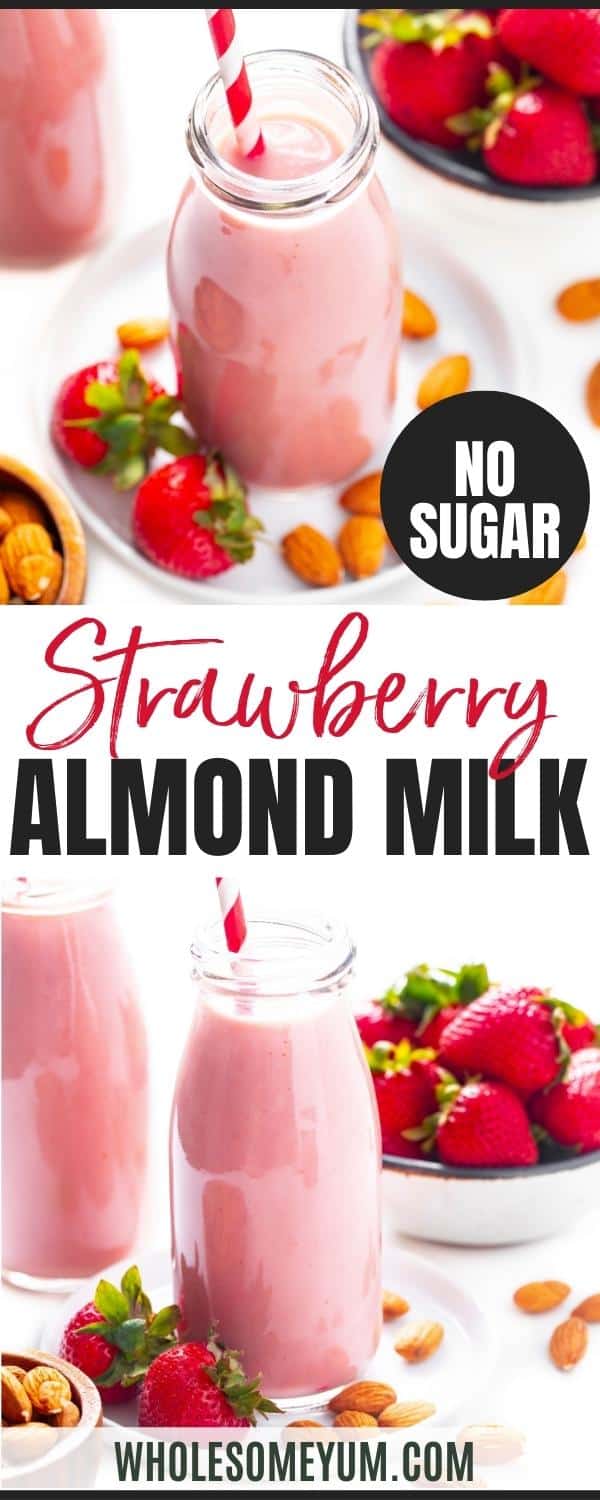 Strawberry almond milk recipe pin.