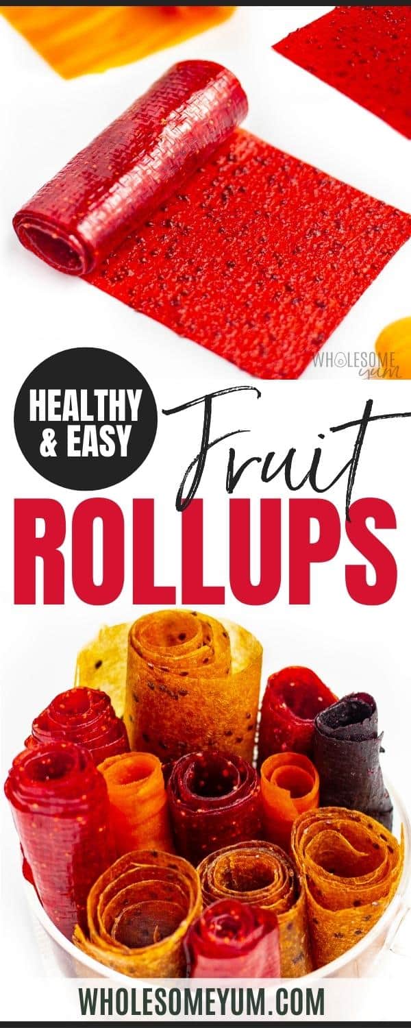 Homemade fruit roll ups recipe pin.
