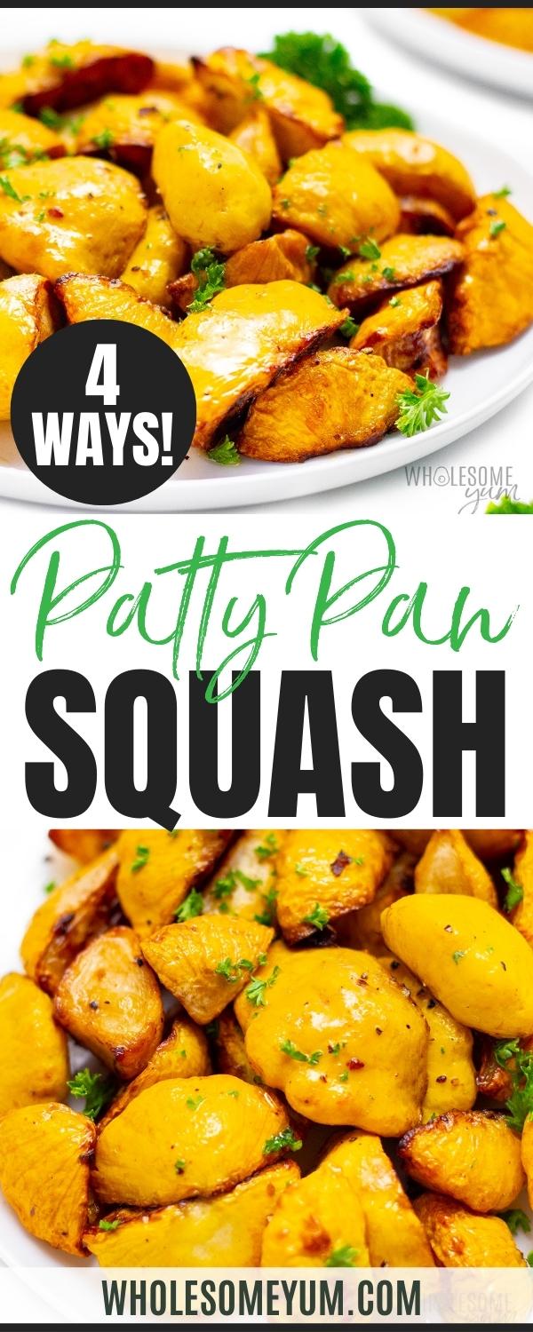 Patty pan squash recipe pin.