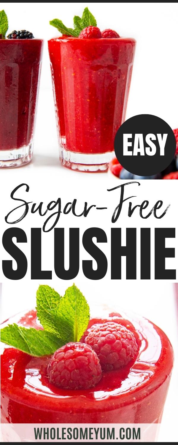 Sugar-free slushie recipe pin.