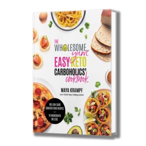 Wholesome Yum Keto Carboholics Cookbook