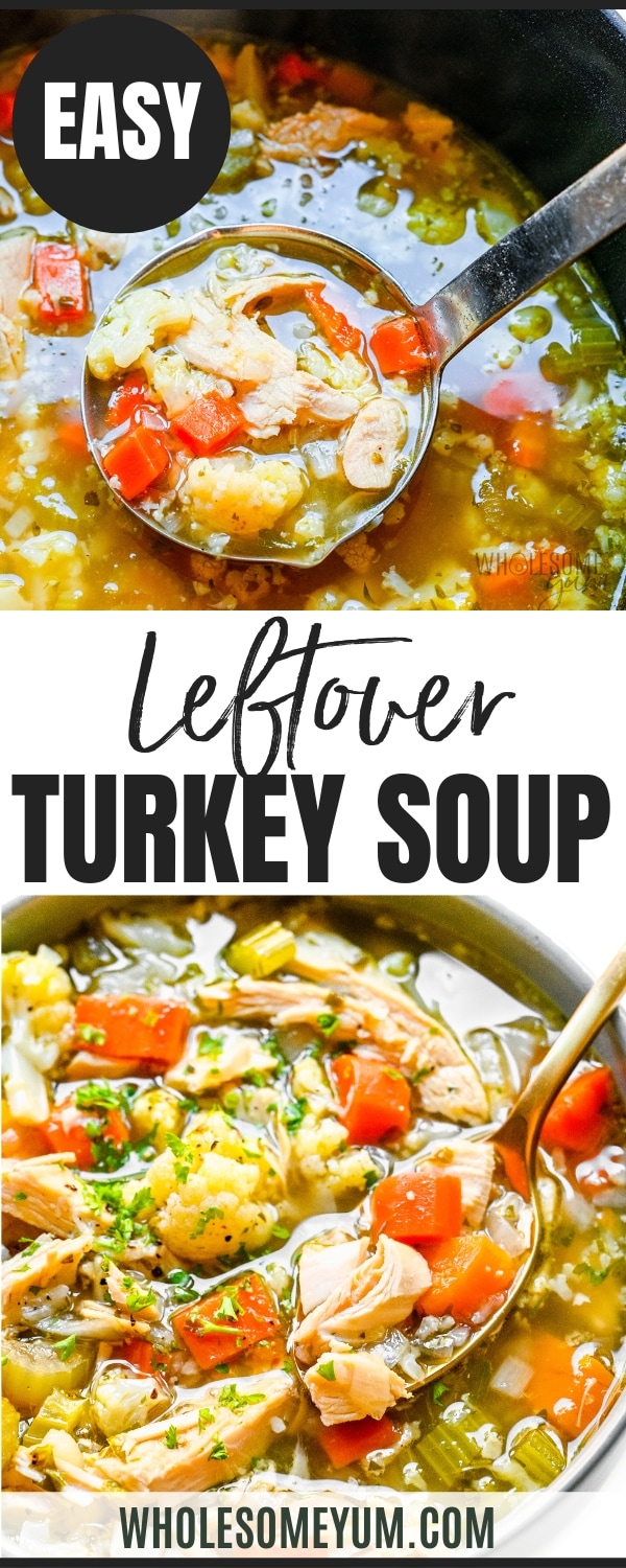 Leftover turkey soup recipe pin.