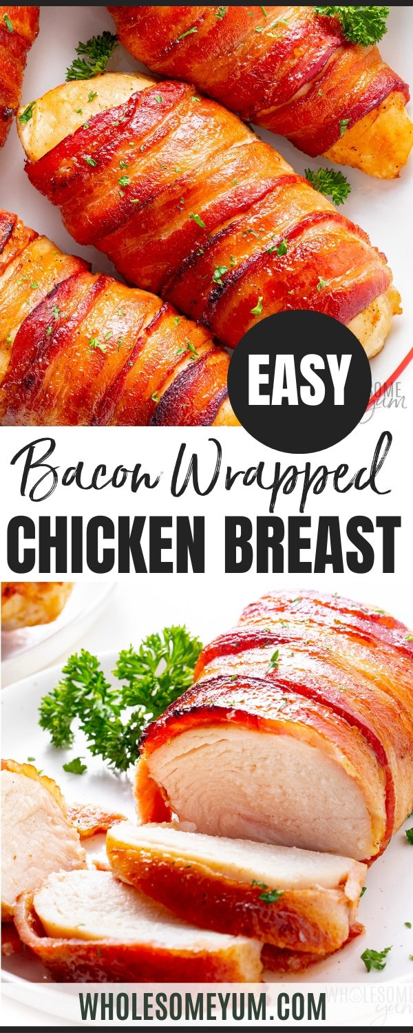 Bacon wrapped chicken breast recipe pin.