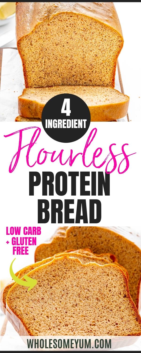 Flourless protein bread recipe pin.