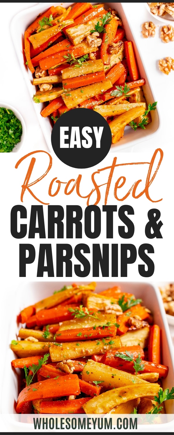 Roasted carrots and parsnips recipe pin.