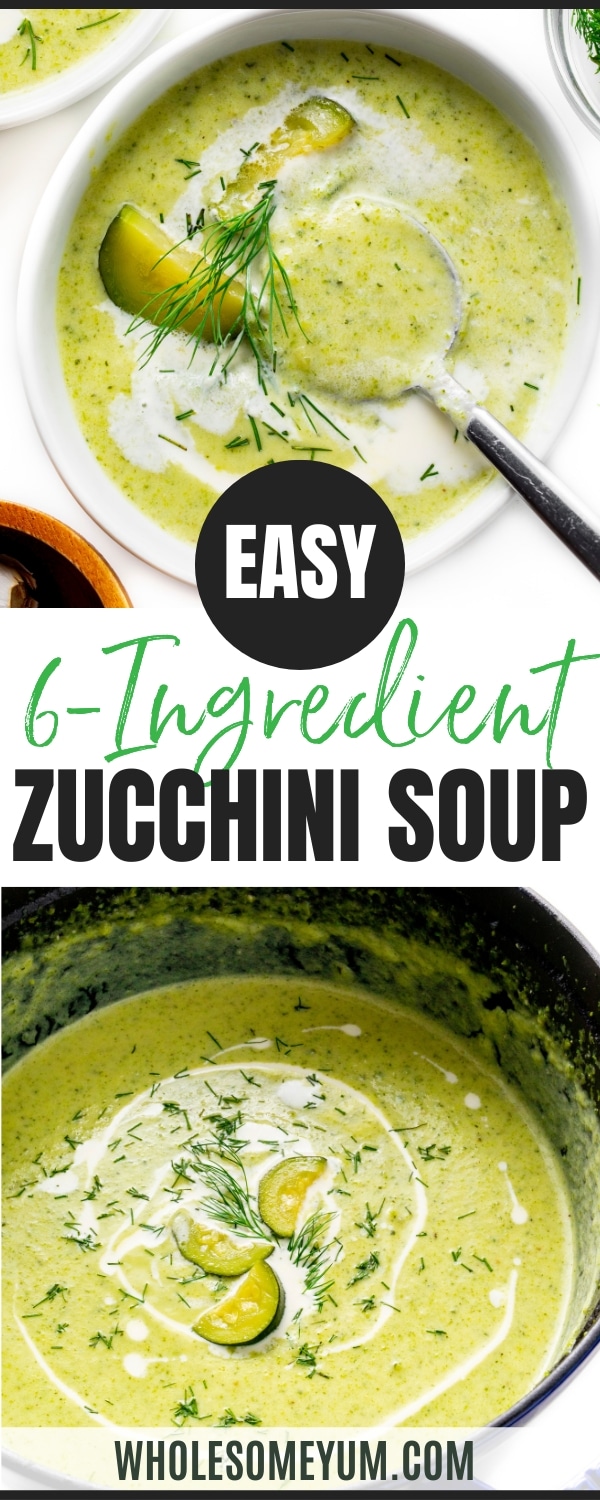 Zucchini soup recipe pin.