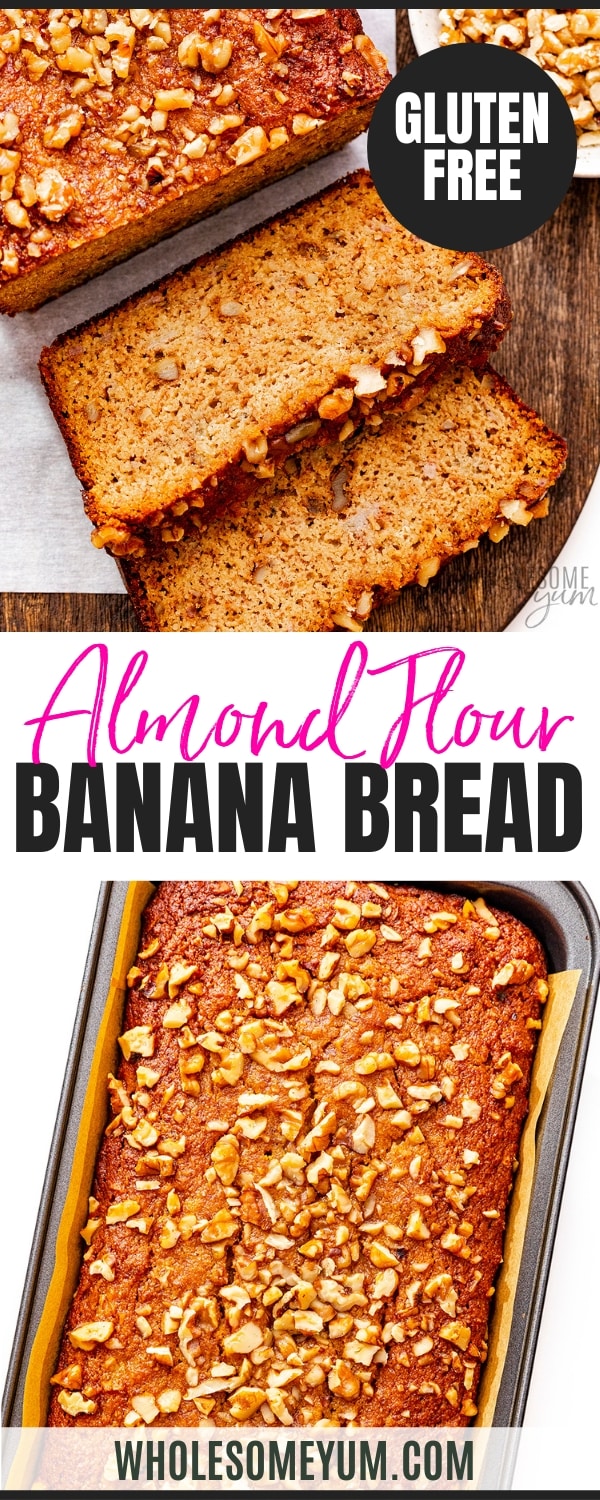Gluten Free Almond Flour Banana Bread Recipe Pin.