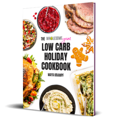 Wholesome Yum Low Carb Holiday Cookbook