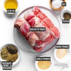Sirloin Tip Roast (Easy & Tender!) - Wholesome Yum