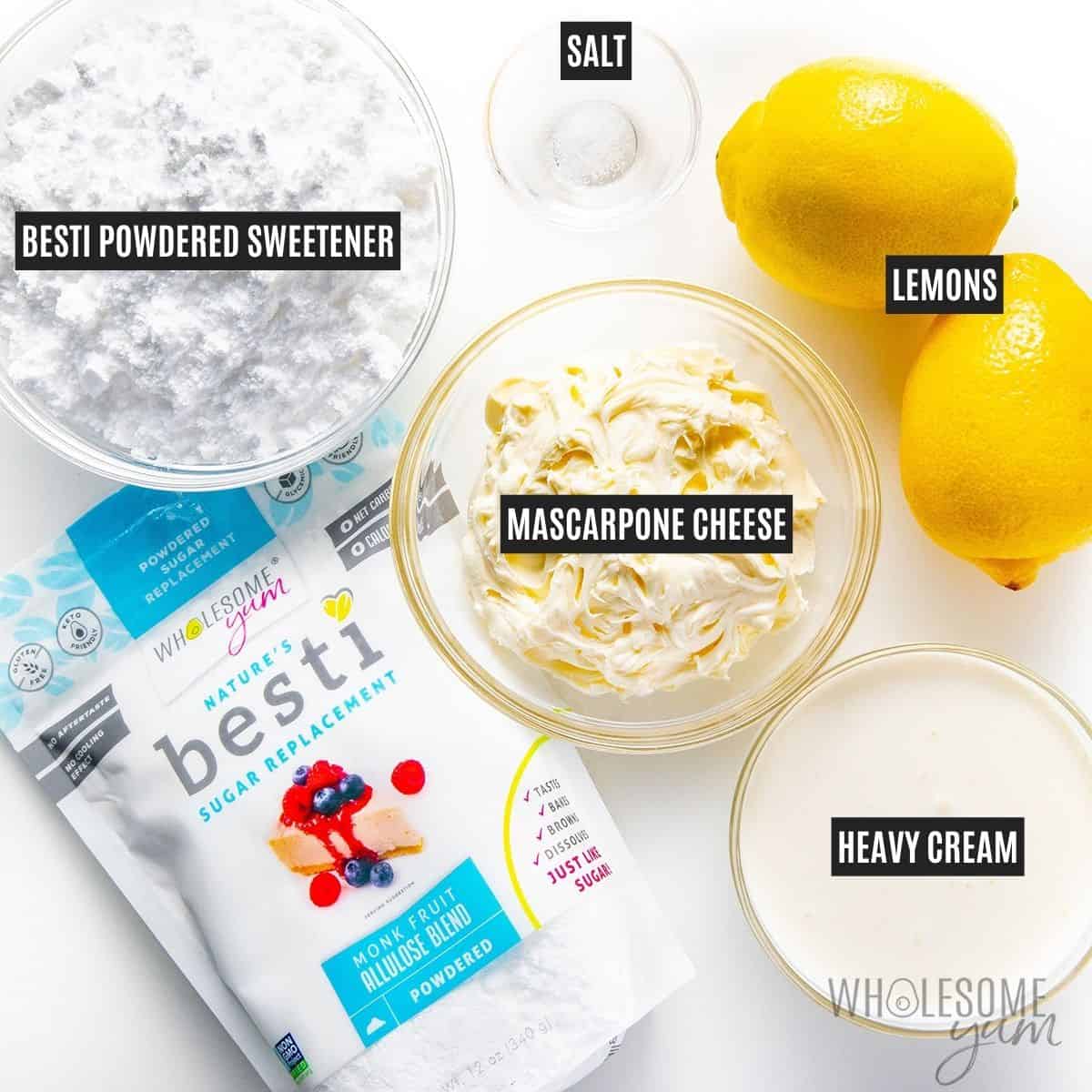 Labeled recipe ingredients: Mascarpone cheese, Besti powdered monk fruit allulose blend, lemons, heavy cream, and sea salt.
