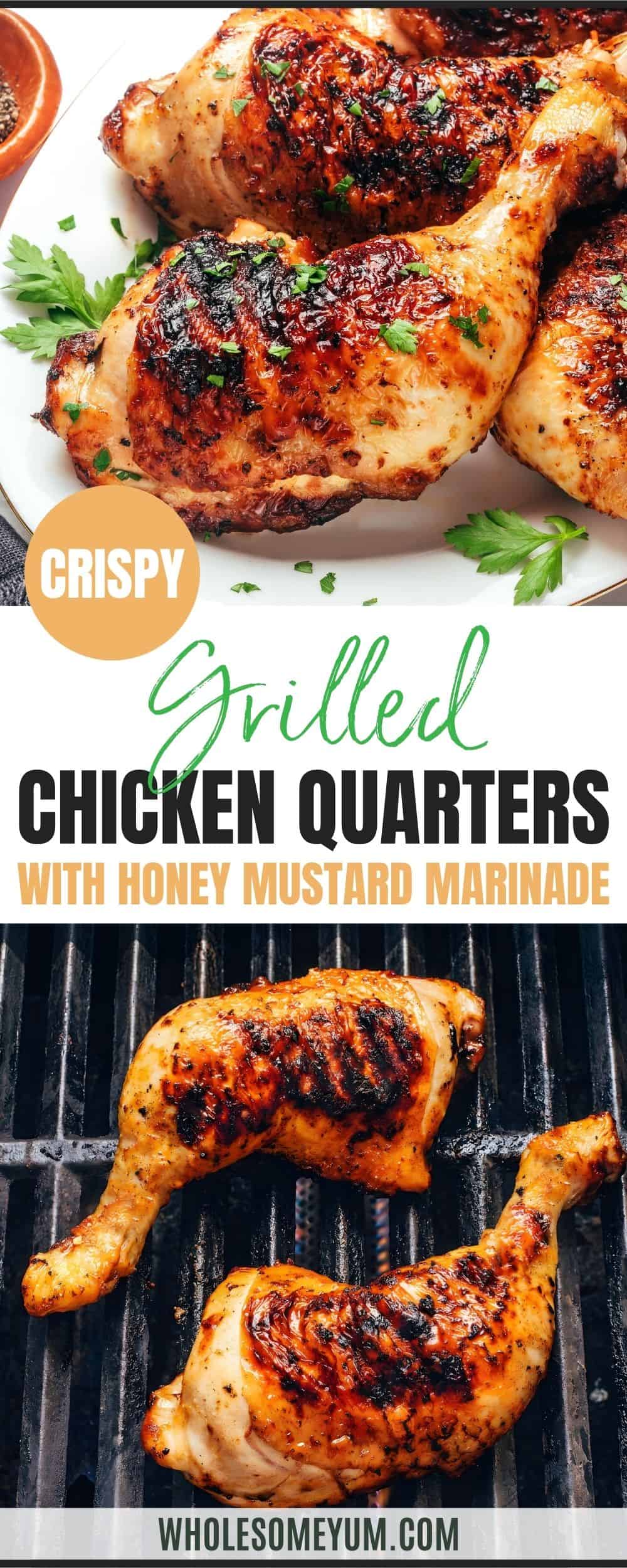 Grilled chicken quarters recipe pin.